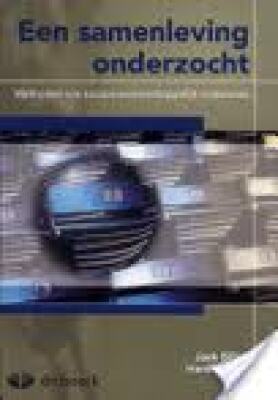 Een samenleving onderzocht. Methoden van sociaal-wetenschappelijk onderzoek.