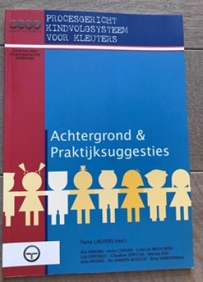 Procesgericht kindvolgsysteem voor kleuters + achtergrond & praktijksuggesties