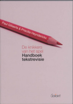 De knikkers van het spel. Handboek voor tekstrevisie.