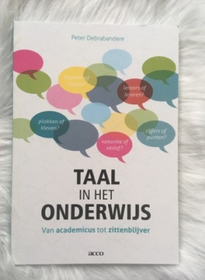 Taal in het onderwijs: van academicus tot zittenblijver