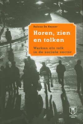 Horen, zien en tolken