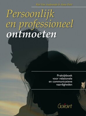 persoonlijk en professioneel ontmoeten praktijkboek