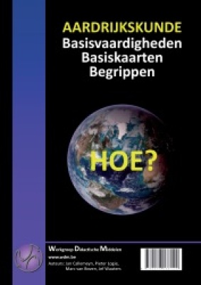 Aardrijkskunde - Basisvaardigheden, basiskaarten en begrippen