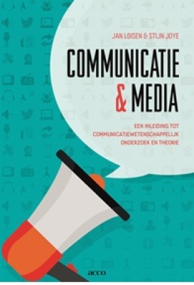 Communicatie en media : een inleiding tot communicatiewetenschappen