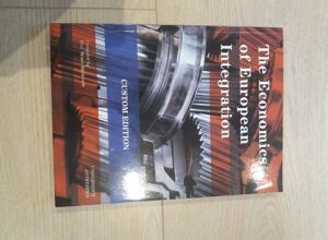 The economics of european integration (custom edition)