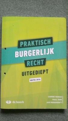 Praktisch burgerlijk recht uitgediept editie 2016