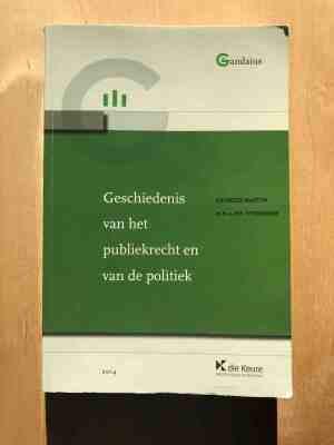 Geschiedenis van het publiekrecht en van de politiek (Editie 2014)