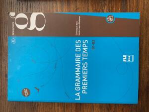 La grammaire des premiers temps B1/B2