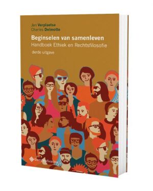 Beginselen van samenleven Handboek Ethiek en Rechtsfilosofie (derde uitgave)