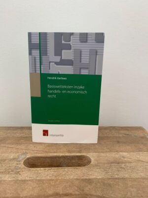 Basiswetteksten inzake handels- en economisch recht (zesde editie)