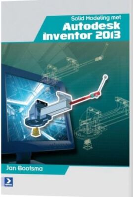 Solid Modeling met Autodesk Inventor 2013