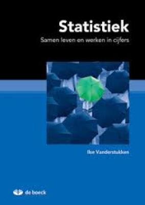 Statistiek: Samen leven en werken in cijfers 2de druk (DEEL 2)