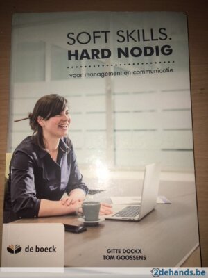 Soft skills. Hard nodig voor management en communicatie