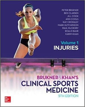 BRUKNER & KHANS CLINICAL SPORTS MEDICINE INJURIES VOL 1 5th Edition