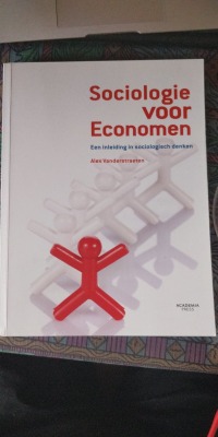 Sociologie voor economen: Een inleiding in sociologisch denken Editie 2015