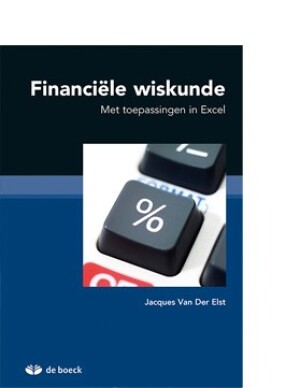 Financiële wiskunde (met toepassingen in Excel)