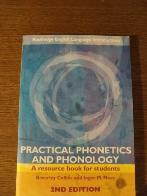 Practical Phonetics and Phonology