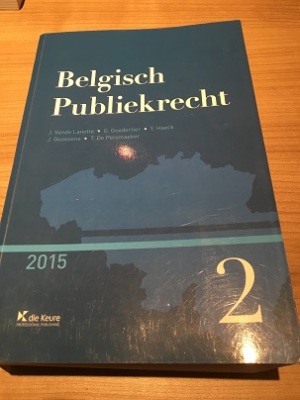 Belgisch Publiekrecht - Deel 1