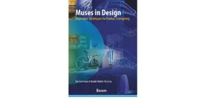 Muses in Design (Inspiration Techniques for Product Formgiving)