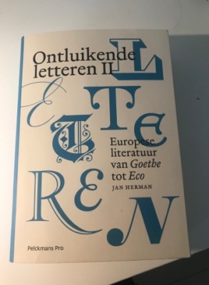 Ontluikende letteren 2: Europese Literatuur van Goethe tot Eco