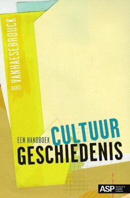 Cultuurgeschiedenis: een handboek