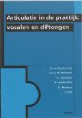 Articulatie in de praktijk: vocalen en driftongen