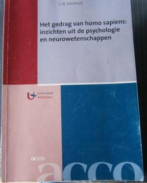 Het gedrag van homo sapiens: inzichten uit de psychologie en neurowetenschappen