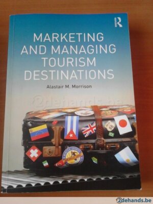 Marketing and managing Tourism destinations