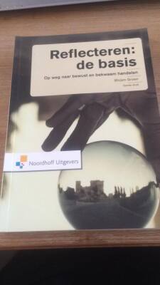 Reflecteren: de basis - Op weg naar bewust en bekwaam handelen