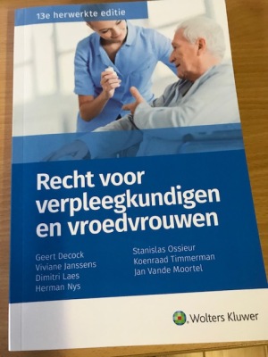 Recht voor verpleegkundigen en vroedvrouwen - 13e herwerkte editie