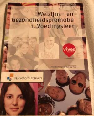 Welzijns - en gezondheidspromotie 1. Voedingsleer
