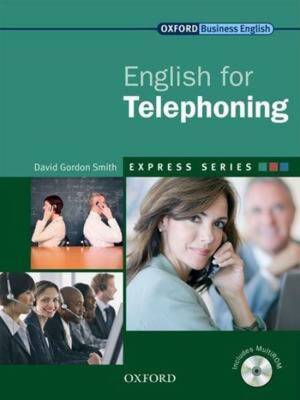 Express: English for Telephoning: Student Book and MultiROM