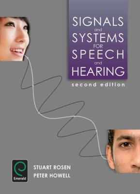 Signals and systems for speech and hearing