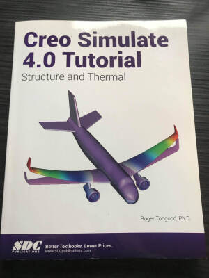 Creo Simulate 4.0 Tutorial (Structure and Thermal)