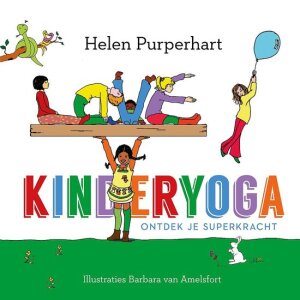 Kinderyoga - ontdek je superkracht