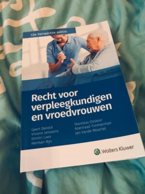 Recht voor verpleegkundigen en vroedvrouwen - 13e herwerkte editie