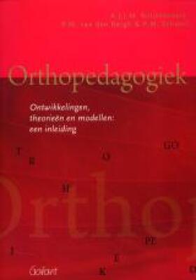 Orthopedagogiek, Ontwikkelingen, theorieen en modellen: een inleiding
