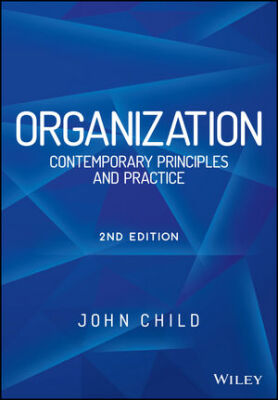Organization: Contemporary Principles and Practice (2ND EDITION)