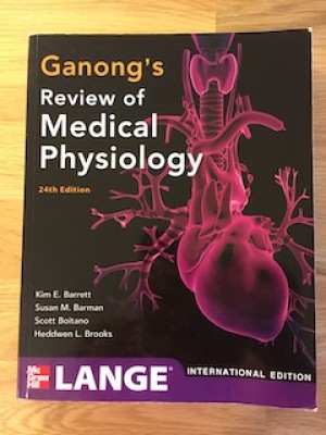 Ganong's Review of Medical Physiology 24th edition