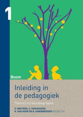 Inleiding in de pedagogiek: Thema's en basisbegrippen