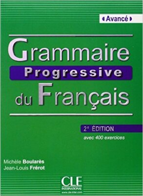 Grammaire Progressive du Français AVANCÉ