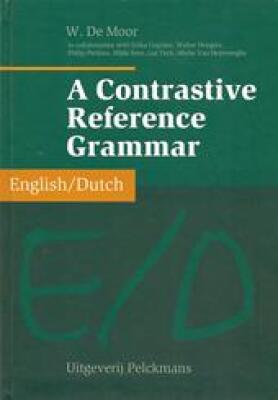 A contrastive reference grammar (English/Dutch)