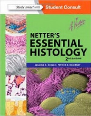 Netter's Essential Histology 2e edition