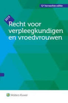 Recht voor verpleegkundigen en vroedvrouwen