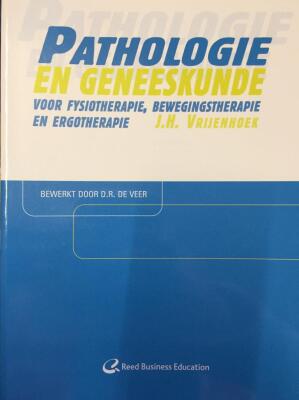 Pathologie en geneeskunde voor fysiotherapie, bewegingstherapie en ergotherapie
