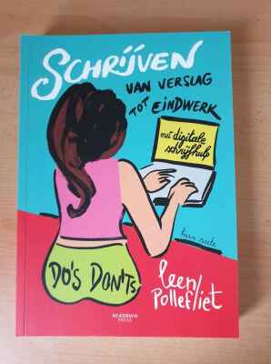 Schrijven van verslag tot eindwerk: do's and don'ts.