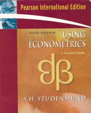 Using Econometrics, A Practical Guide