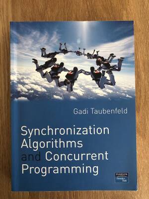 Synchronization Algorithms and Concurrent Programming