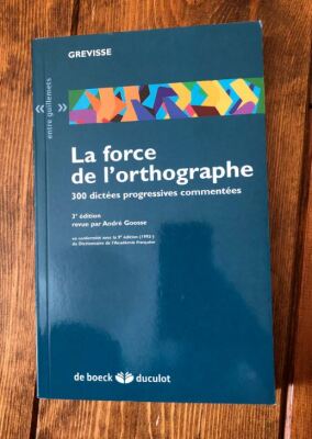 La Force de l'Orthographe