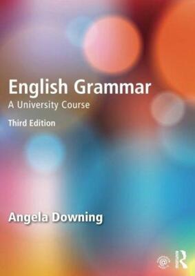 English Grammar: A University Course